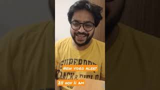 New Video Alert !! 25 Nov 11 am Agar accha lagey to share zaroor kijiyega. #shorts #youtubeshort