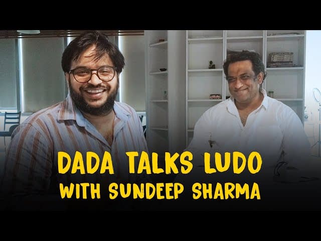 Dada Talks Ludo-Sundeep Sharma In Conversation with Anurag B
