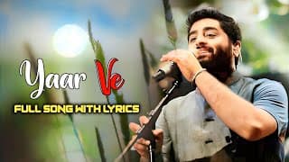 Arijit Singh: Yaar Ve (Lyrics) | Code Name Tiranga | Harrdy 