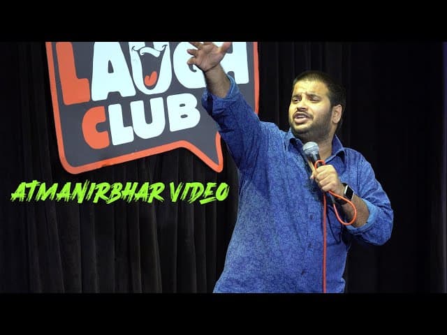 Aatmanirbhar Video-Sundeep Sharma Stand-up Comedy
