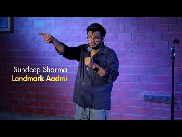 Landmark Aadmi | Sundeep Sharma | Stand-up Comedy