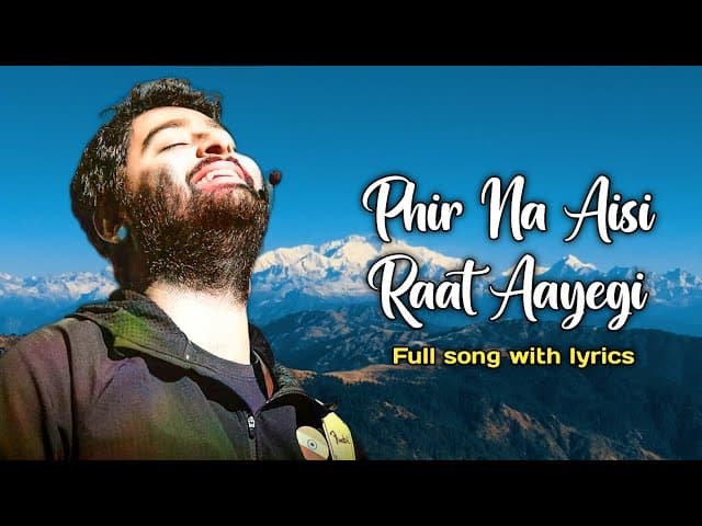 Arijit Singh: Phir Na Aisi Raat Aayegi (Lyrics) | Laal Singh